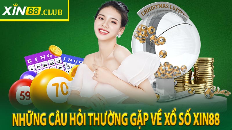Những câu hỏi thường gặp về xổ số KUBET
