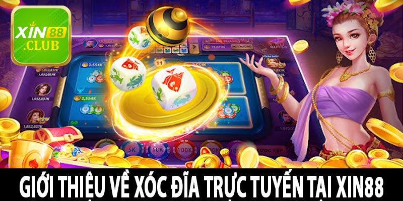 Giới thiệu về Xóc Đĩa Trực Tuyến tại KUBET